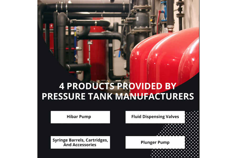 4 Products Provided By Pressure Tank Manufacturers